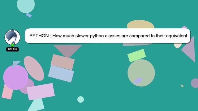 PYTHON : How much slower python classes are compared to their equivalent functions? смотреть онлайн