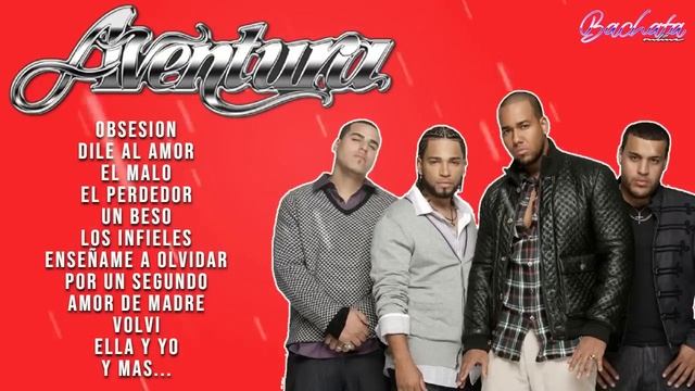 AVENTURA MIX 2023 - MEJORES CANCIONES DE AVENTURA - MIX BACHATAS 2023 смотреть онлайн