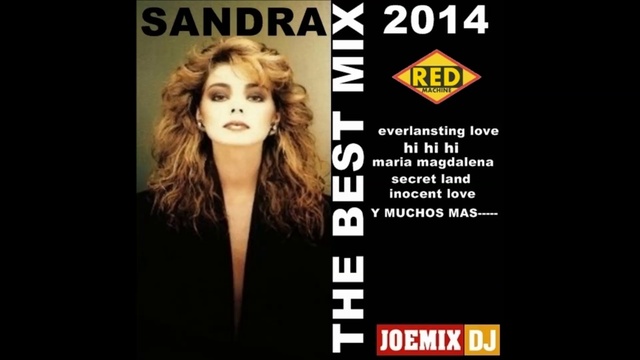 Sandra 'The Best' 2014 (Joemix - Red Machine Mix) смотреть онлайн