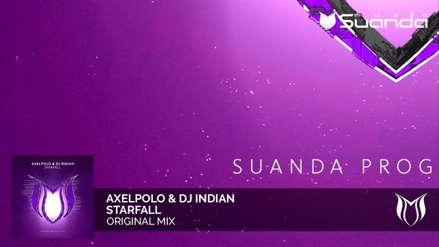 AxelPolo & DJ Indian - Starfall смотреть онлайн