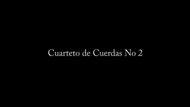 Salvador Contreras - Cuarteto de Cuerdas No 2 смотреть онлайн