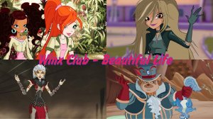Winx Club - Beautiful Life