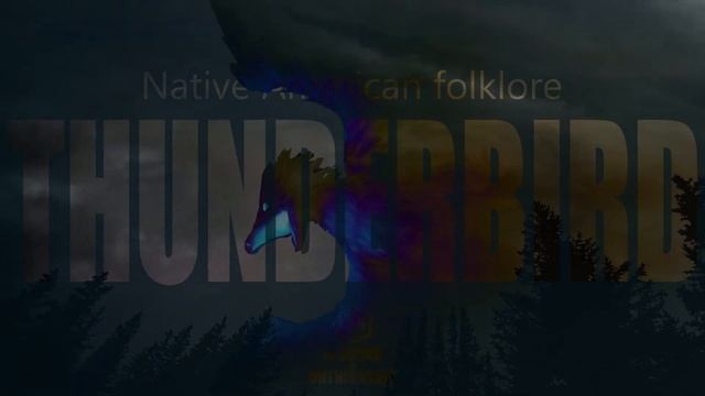 THUNDERBIRD - Supernatural being of power and strength смотреть онлайн