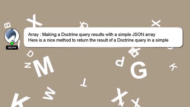 Array : Making a Doctrine query results with a simple JSON array смотреть онлайн