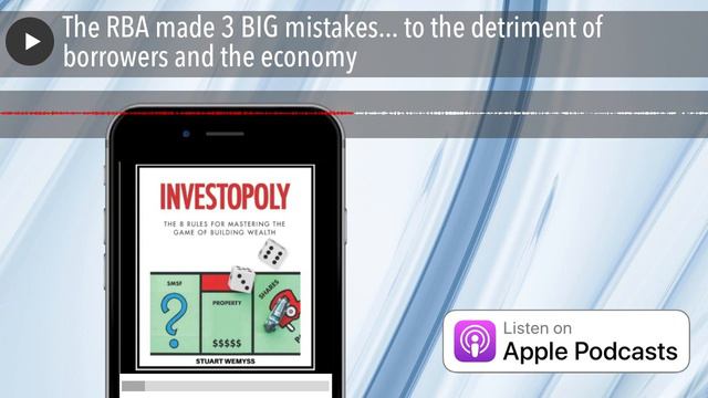 The RBA made 3 BIG mistakes... to the detriment of borrowers and the economy смотреть онлайн