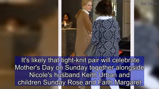 Nicole Kidman beams as she steps out with mother Janelle смотреть онлайн