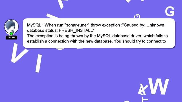MySQL : When run "sonar-runer" throw exception :"Caused by: Unknown database status: FRESH_INSTALL" смотреть онлайн