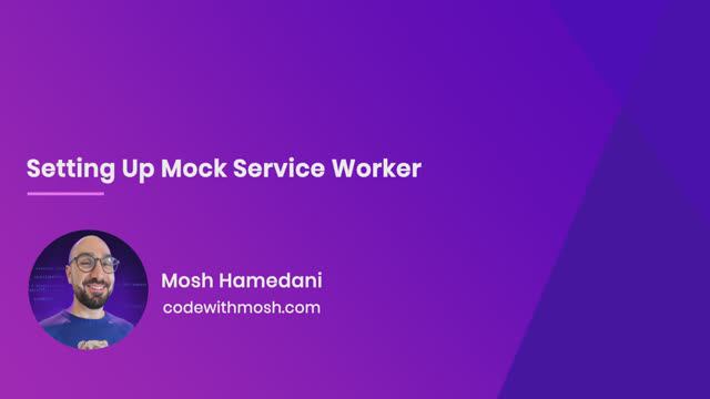 28. Setting Up Mock Service Worker смотреть онлайн