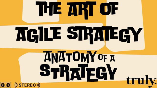 The Art Agile Strategy with Nectarios Economakis - Anatomy of a Strategy podcast смотреть онлайн