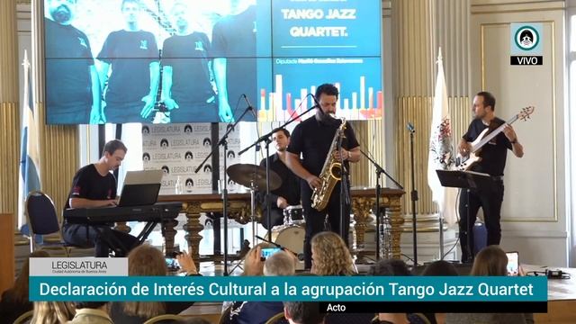 Declaración de interés Cultural actividades agrupación "Tango Jazz Quartet" смотреть онлайн