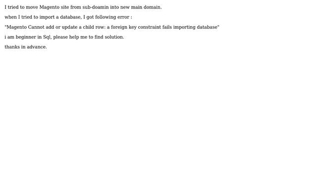 Magento: magento Cannot add or update a child row when import database смотреть онлайн