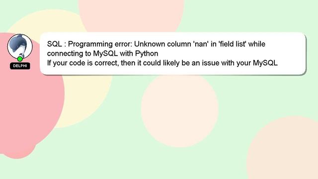 SQL : Programming error: Unknown column 'nan' in 'field list' while connecting to MySQL with Python смотреть онлайн