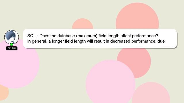 SQL : Does the database (maximum) field length affect performance? смотреть онлайн