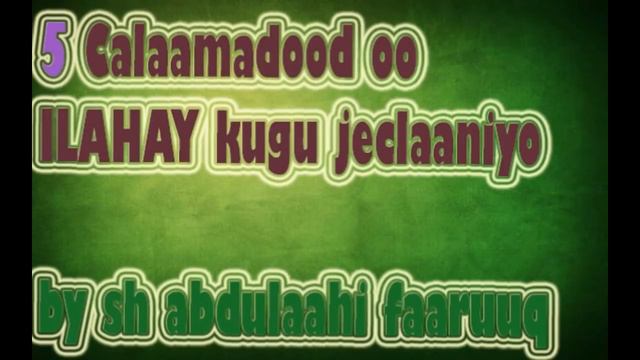 5 Calaamadood Hadad Isku Aragto Allaa Kujecel Raalina Kaa Ah