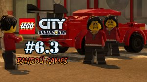 LEGO CITY Undercover, Глава 6.3, Прохождение