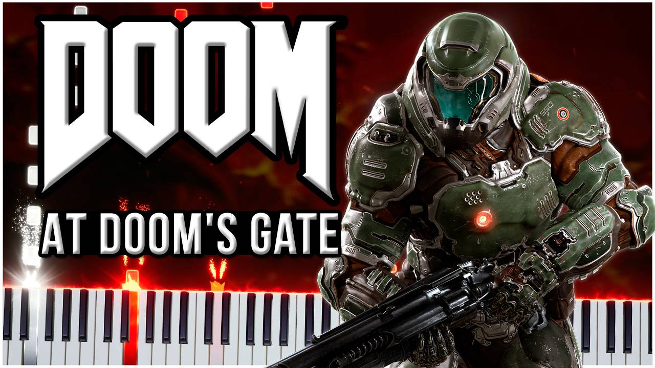 At Doom's Gate (Doom) 【 КАВЕР НА ПИАНИНО 】 смотреть онлайн