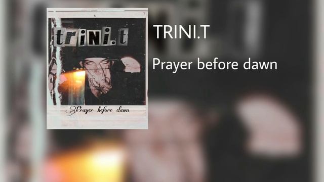 PRAYER BEFORE DAWN : TRINI.T смотреть онлайн