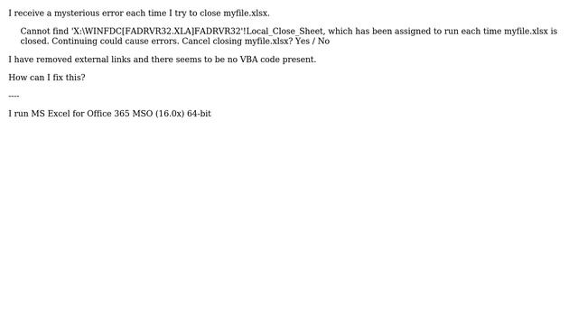 Cannot find [..]!Local_Close_Sheet, which has been assigned to run each time myfile.xlsx is closed смотреть онлайн