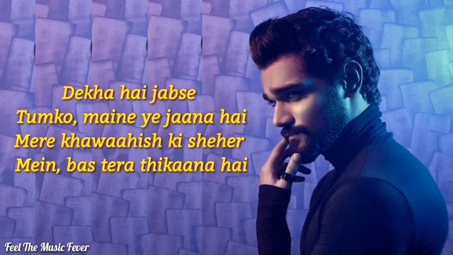 Dil Maang Raha Hai (LYRICS) - Yasser Desai | Ghost | Vikram Bhatt