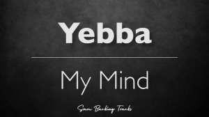 My Mind - Yebba (Acoustic Instrumental)