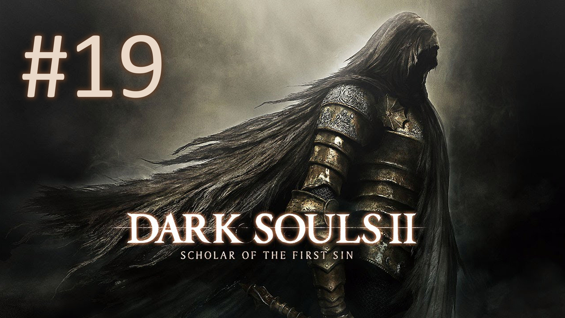Прохождение DARK SOULS 2: Scholar of the First Sin - Часть 19