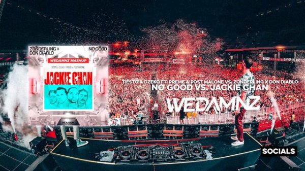 Zonderling x Don Diablo vs. Tiësto - No Good vs. Jackie Chan (WeDamnz Mashup)