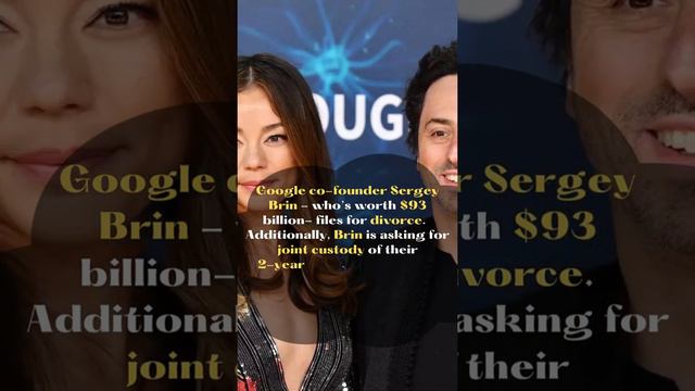 Google Co-founder Sergey Brin - Who’s Worth $93 Billion- files for divorce | #Brin смотреть онлайн