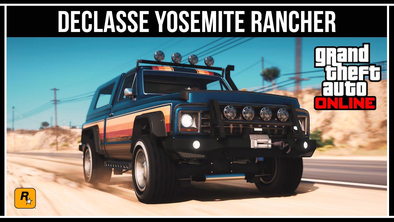 GTA 5 ONLINE: DECLASSE YOSEMITE RANCHER