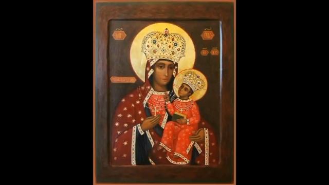 АКАФИСТ ИКОНЕ БОЖИЕЙ МАТЕРИ ЧЕНСТОХОВСКАЯ смотреть онлайн