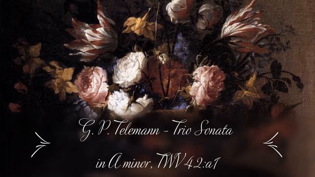 G. P. TELEMANN: Trio Sonata In A Minor TWV 42:a1, Camerata Köln