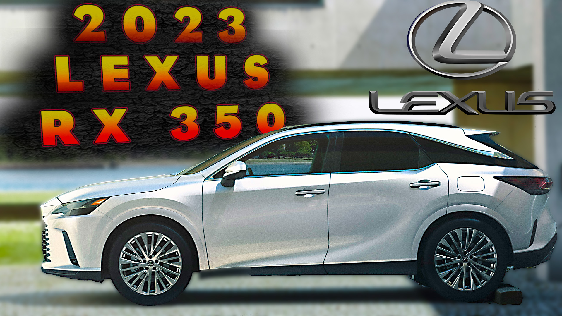 2023 Lexus RX 350 - Экстерьер и Интерьер! смотреть онлайн