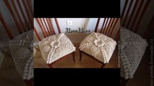 88.Чехлы-сидушки на стулья.Вяжем крючком#идеи#творчество#рукоделие#интерьер#дом#ТатьянаАренсбург