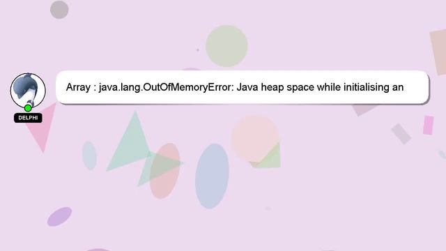 Array : java.lang.OutOfMemoryError: Java heap space while initialising an array смотреть онлайн