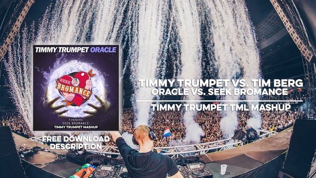 Timmy Trumpet vs. Tim Berg - Oracle vs. Seek Bromance (Timmy Trumpet Mashup) [MAT Reboot] смотреть онлайн