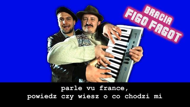 Bracia Figo Fagot -Elegancja Francja смотреть онлайн