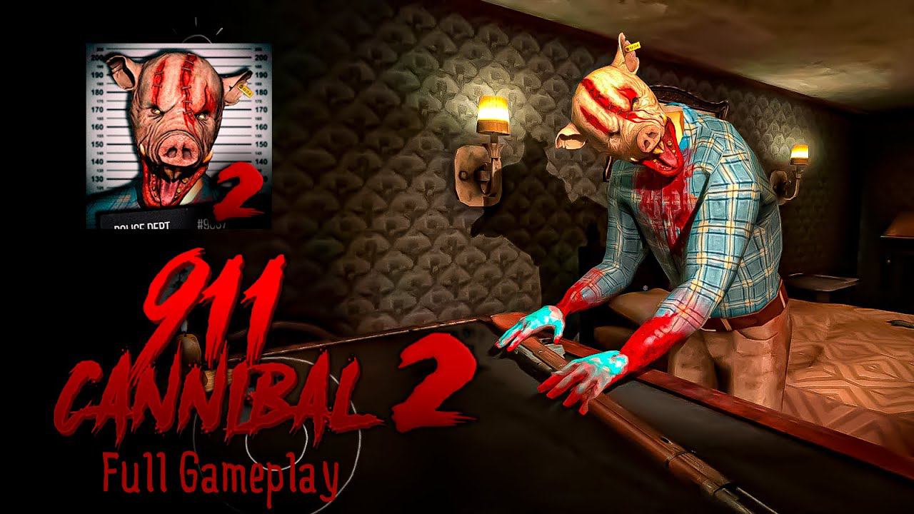 911:Cannibal 2 - Full Gameplay смотреть онлайн