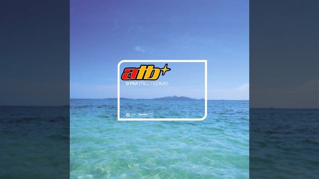 9 PM (Till I Come) (9 PM Mix)