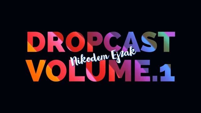 DROPCAST vol.1 смотреть онлайн