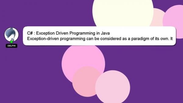 C# : Exception Driven Programming in Java