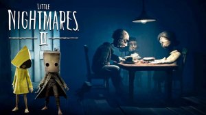 Little Nightmares II_Маленькие Кошмары) Обзор