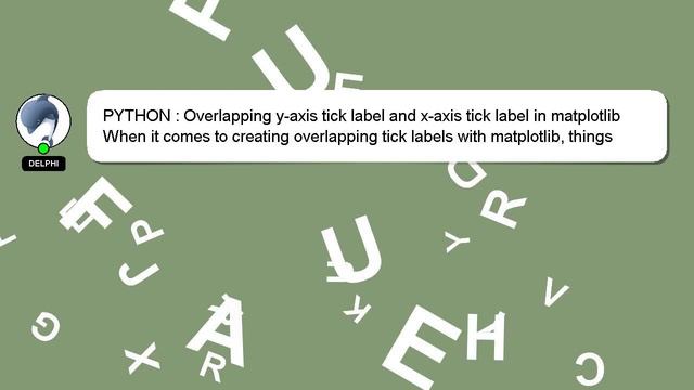 PYTHON : Overlapping y-axis tick label and x-axis tick label in matplotlib смотреть онлайн
