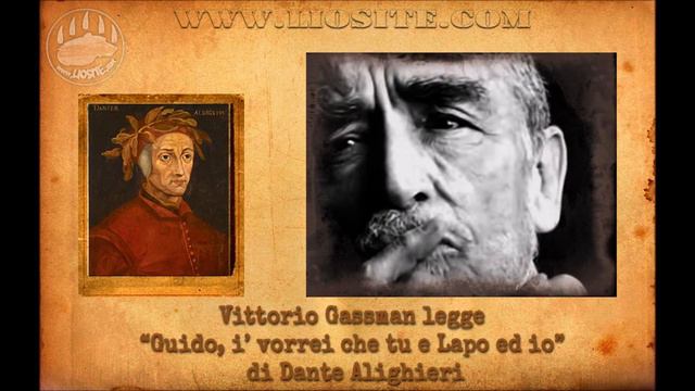 Dante Alighieri - Guido, i' vorrei letta da Vittorio Gassman смотреть онлайн