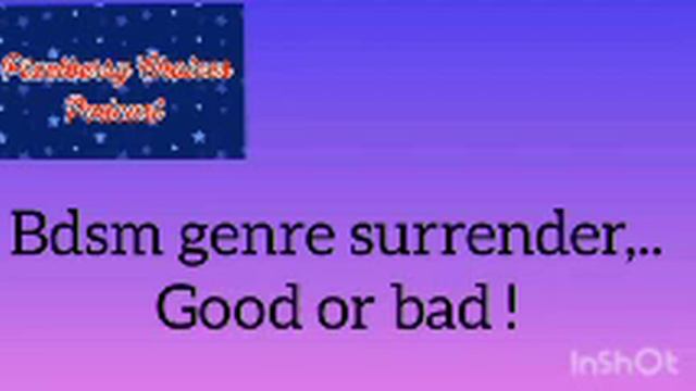 BDSM GENRE SURRENDER... GOOD OR BAD WITH MAC AND BRANDON , 29/11/2021 смотреть онлайн