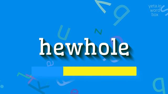 HOW TO SAY HEWHOLE? #hewhole смотреть онлайн