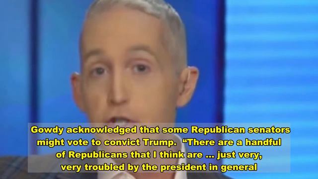 ‘As Painful As Possible’: Trey Gowdy Says Democrats Don’t Expect To Win Impeachment, Just Shame GOP смотреть онлайн