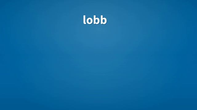 Lobby | Meaning of lobby смотреть онлайн