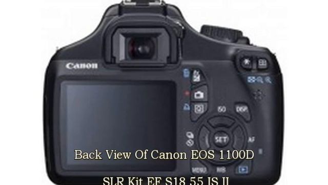 Canon EOS 1100D SLR Kit (EF S18-55 IS II) смотреть онлайн