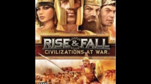 Rise&Fall Civilizations at War Soundtrack 16