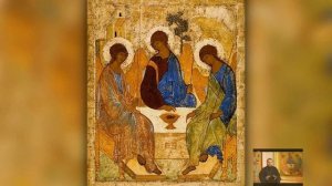 Троица.Trinity Rublev 15th century