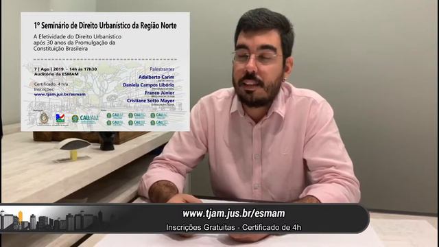 1º Seminário De Direito Urbanístico Da Região Norte - Arq. Fabrício Lopes Santos